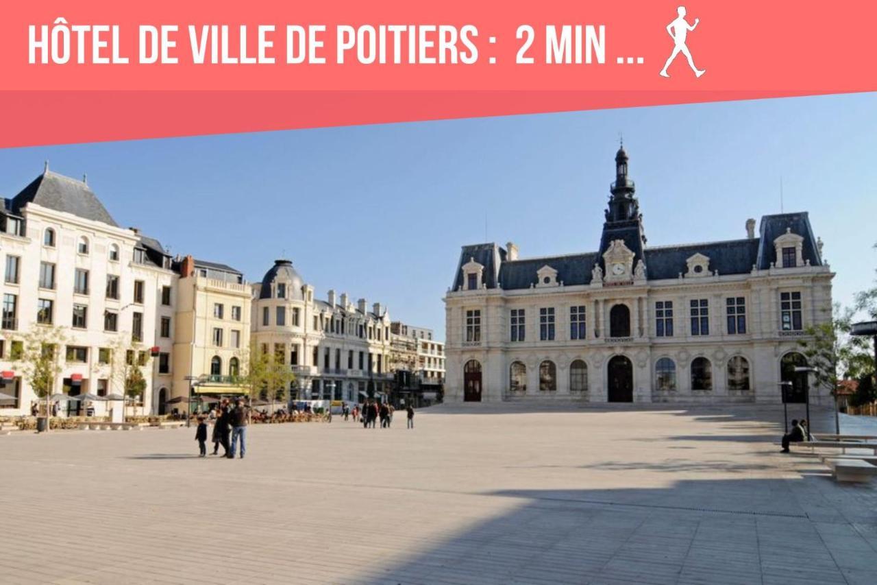Chambres Poitiers Centre Ville - Salle De Bain, Refrigerateur, Tv Et Machine A Cafe Privatifs - Cuisine Commune - Terrasse - Hotel De Ville A 200M Kültér fotó